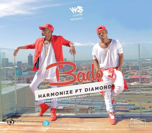 Harmonize Ft Diamond Platnumz - Bado | Download mp3 Audio