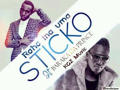 sticko ft baraka da prince roho inauma