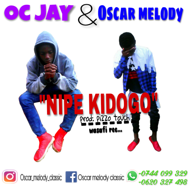 Oscar Melody – Nipe Kidogo