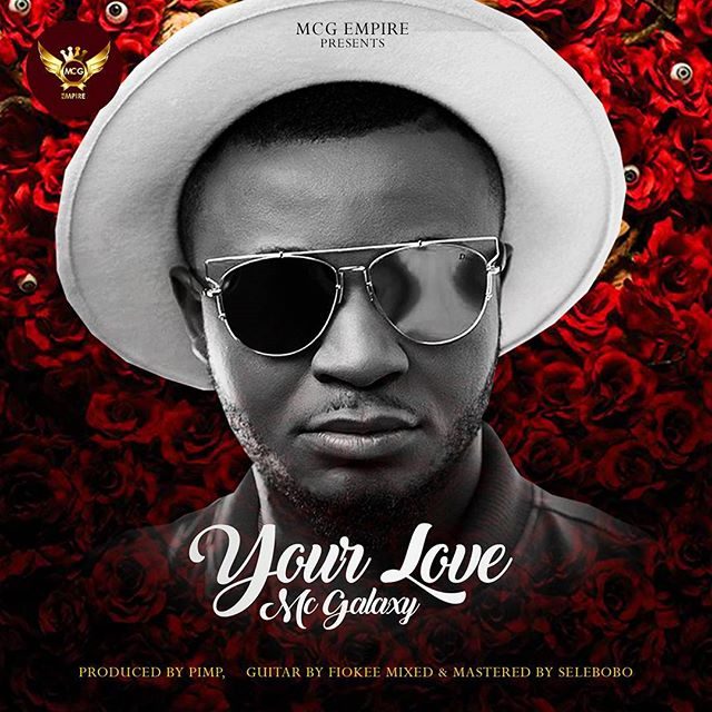 Mc Galaxy – Your Love