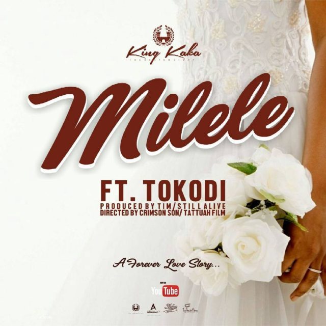 King Kaka ft Tokodi – Milele