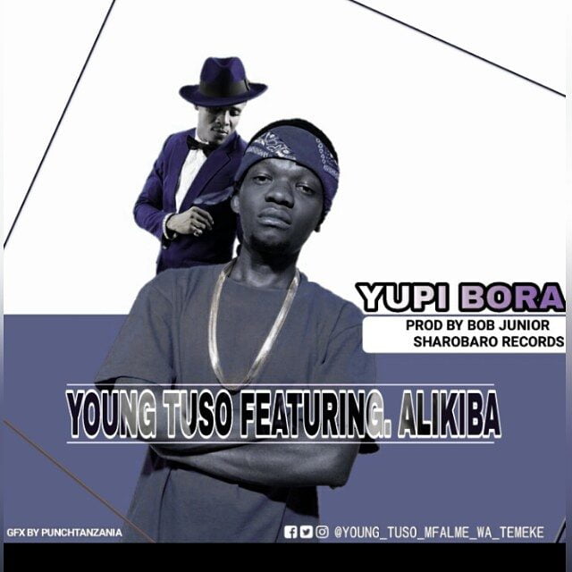 young tuso ft alikiba yupi bora