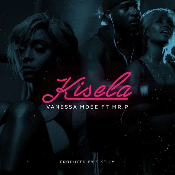 vanessa mdee ft mr p p square kisela