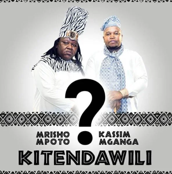 mrisho mpoto ft kassim mganga kitendawili