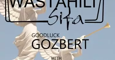 goodluck gozbert wastahili sifa