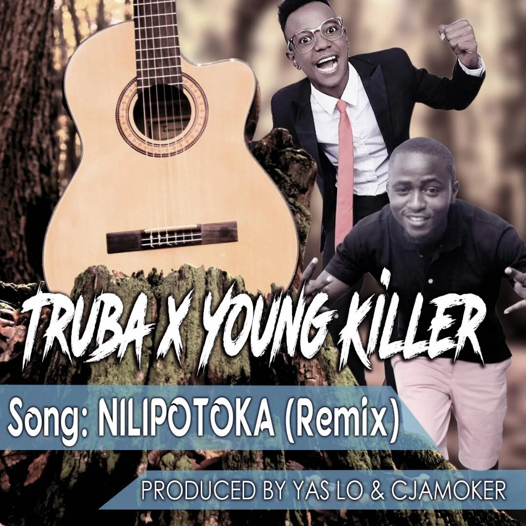 trubadour ft young killer nilipotoka