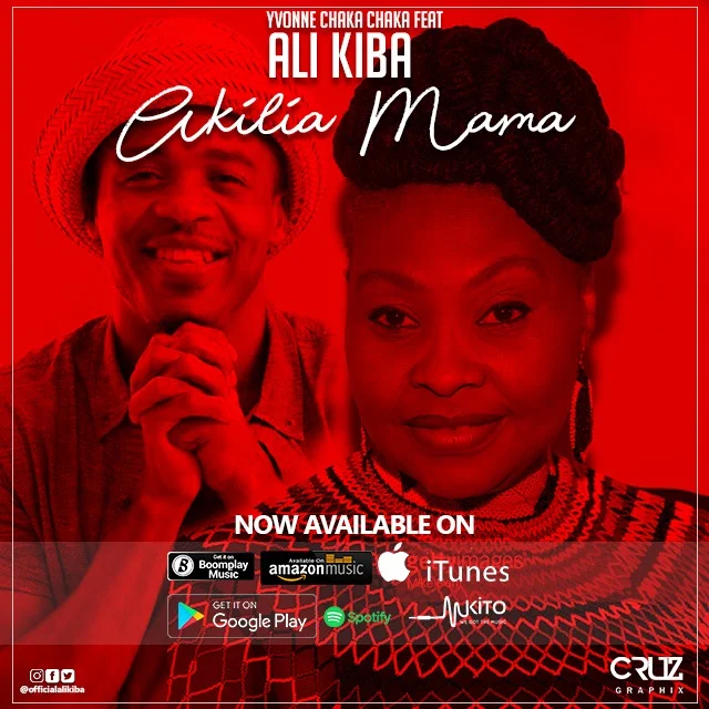 yvonne chaka chaka ft alikiba akilia mama