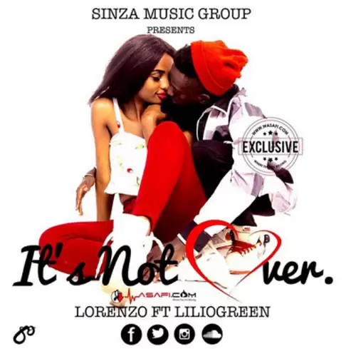 lorenzo ft liliogreen its not over