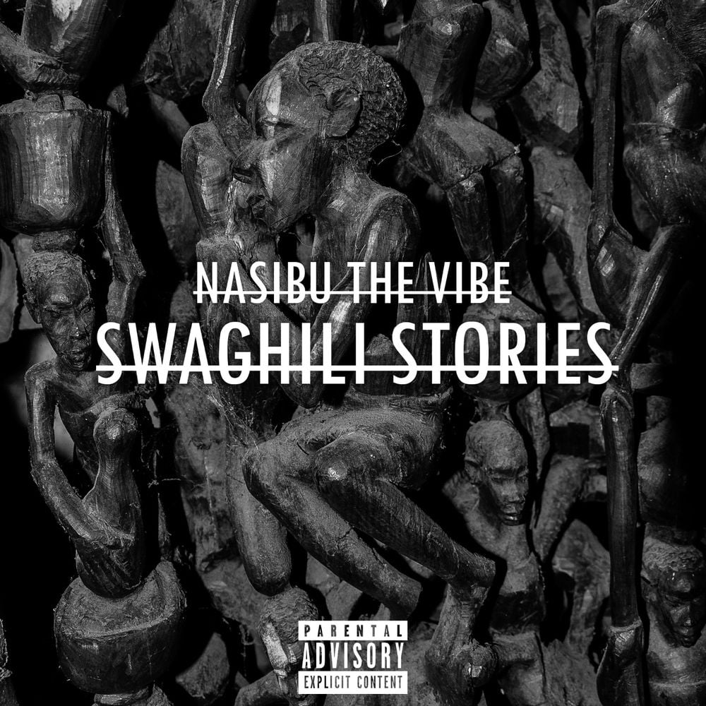 full album nasibu the vibe swaghili stories