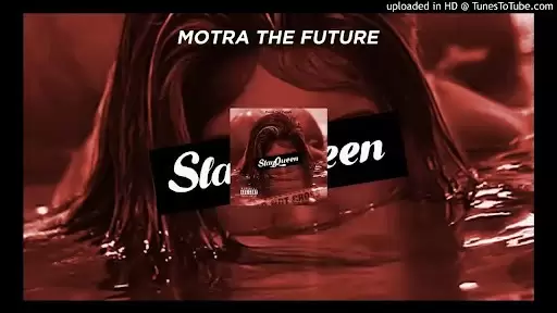 Motra the future Slay Queen