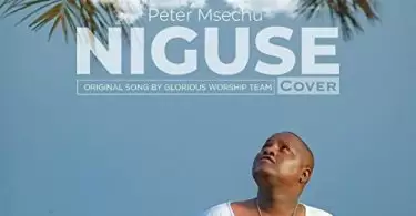 Peter Msechu NIGUSE