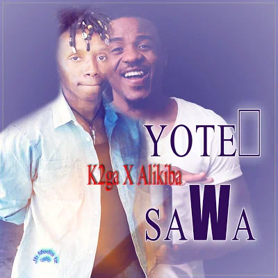 k2ga ft alikiba yote sawa