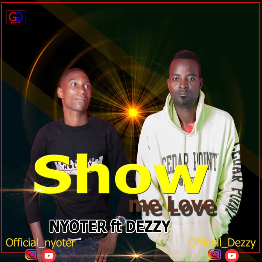 nyoter ft dezzy show me love