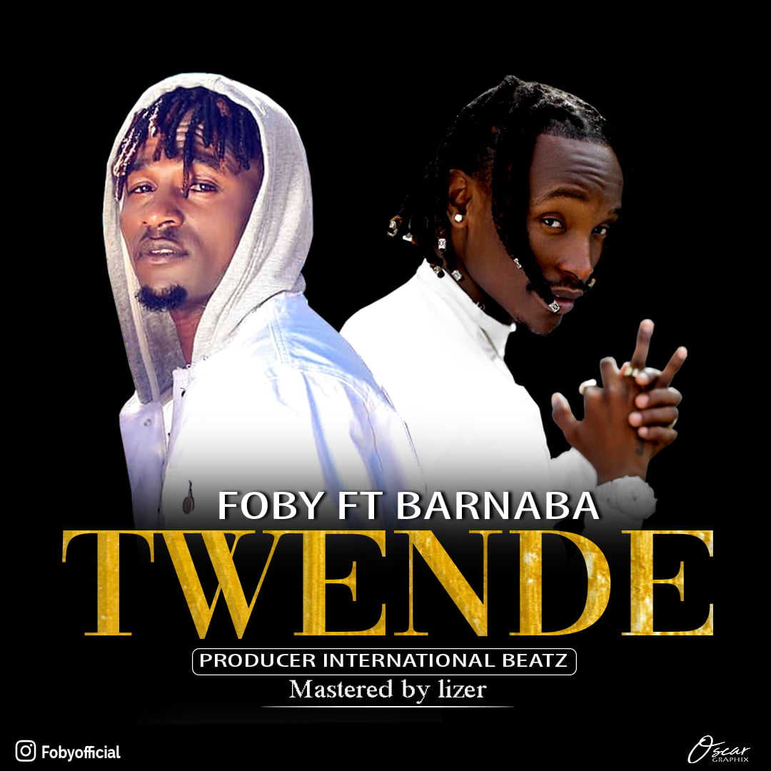 Download Foby Ft Barnaba Twende Audio Yinga Media