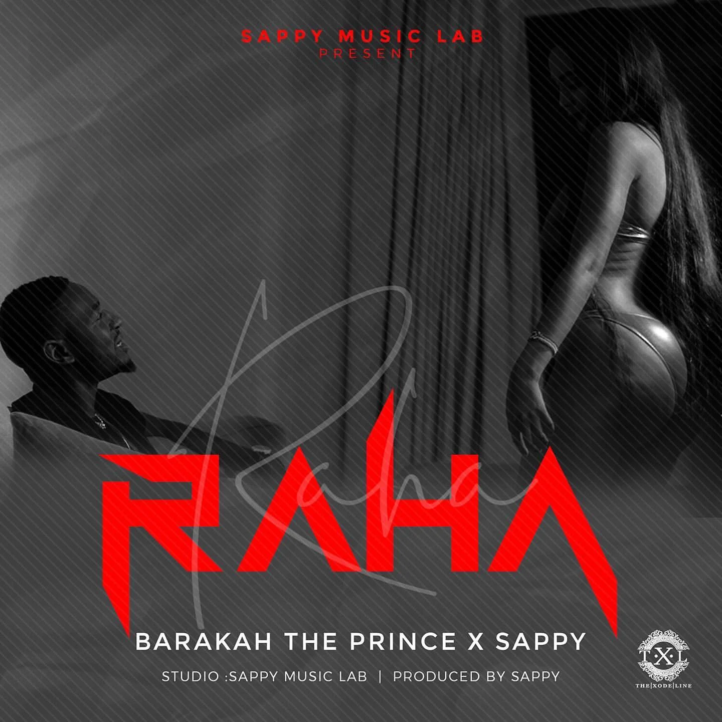 baraka da prince x sappy raha