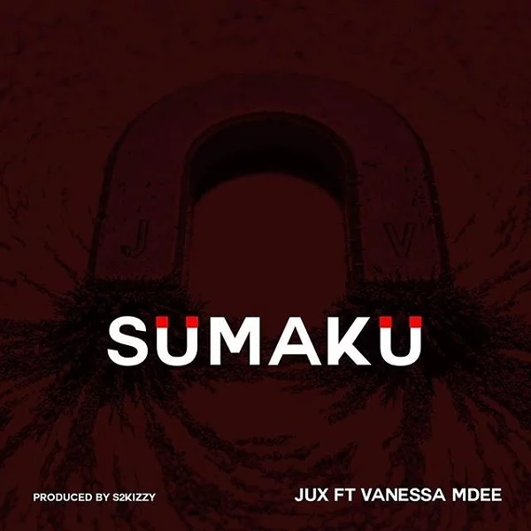 jux ft vanessa mdee sumaku