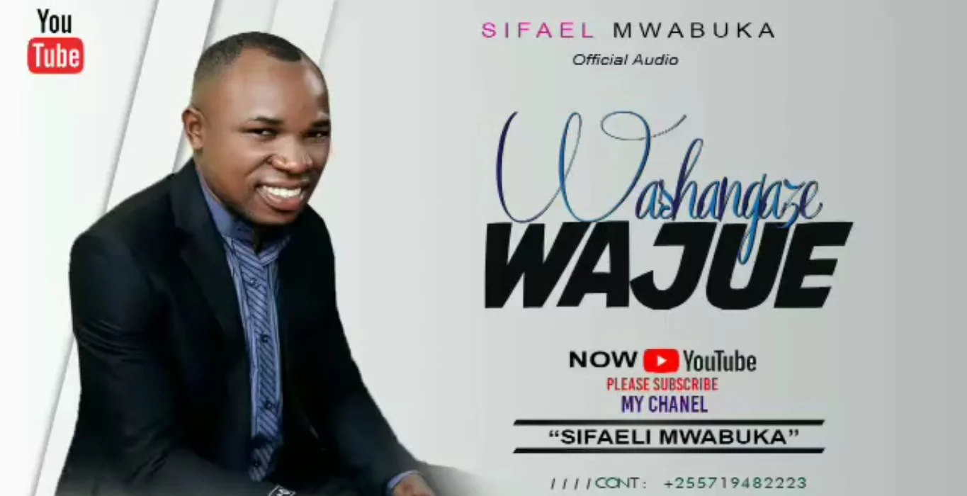 washangaze wajue sifael mwabuka