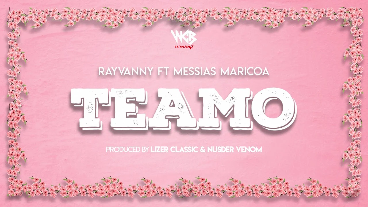 rayvanny ft messias maricoa teamo