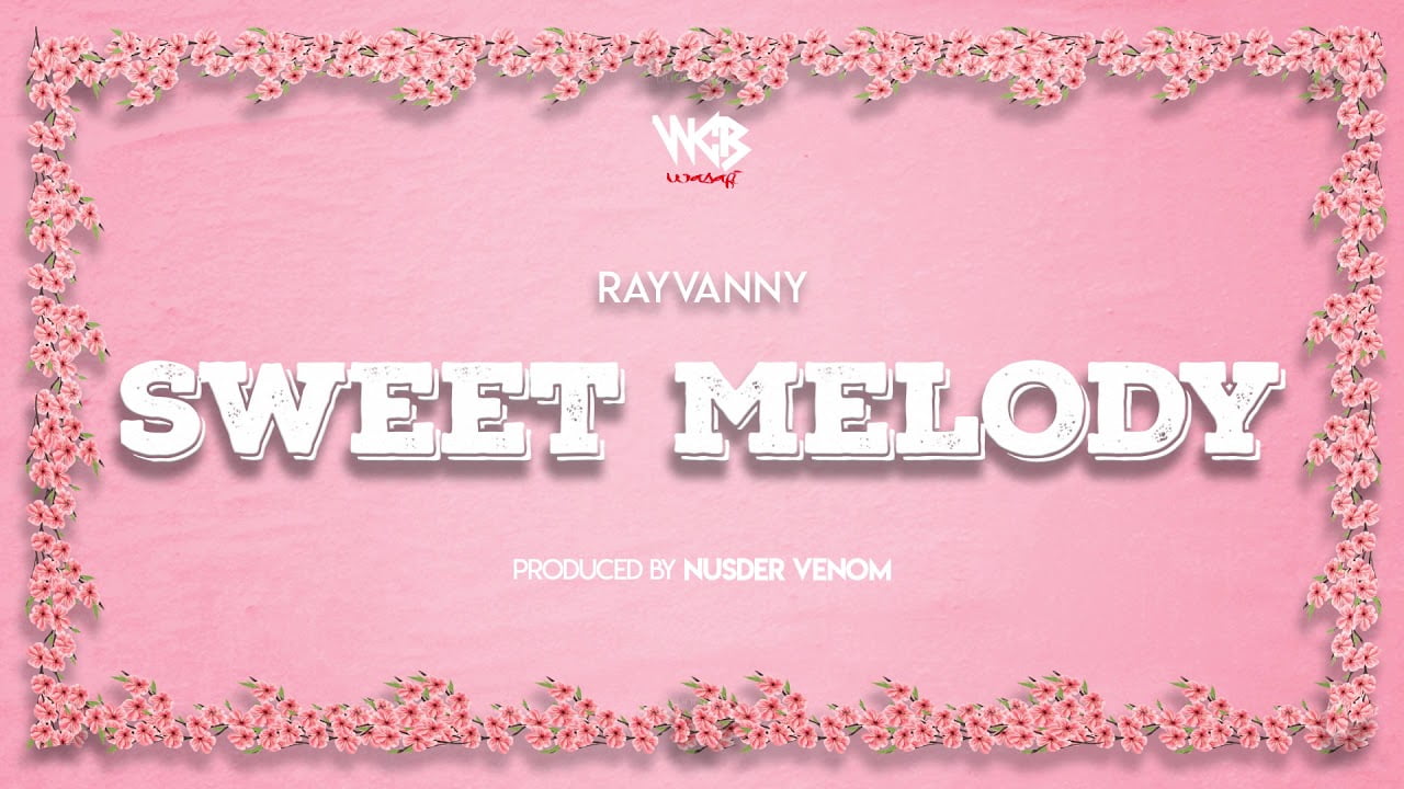 rayvanny sweet melody