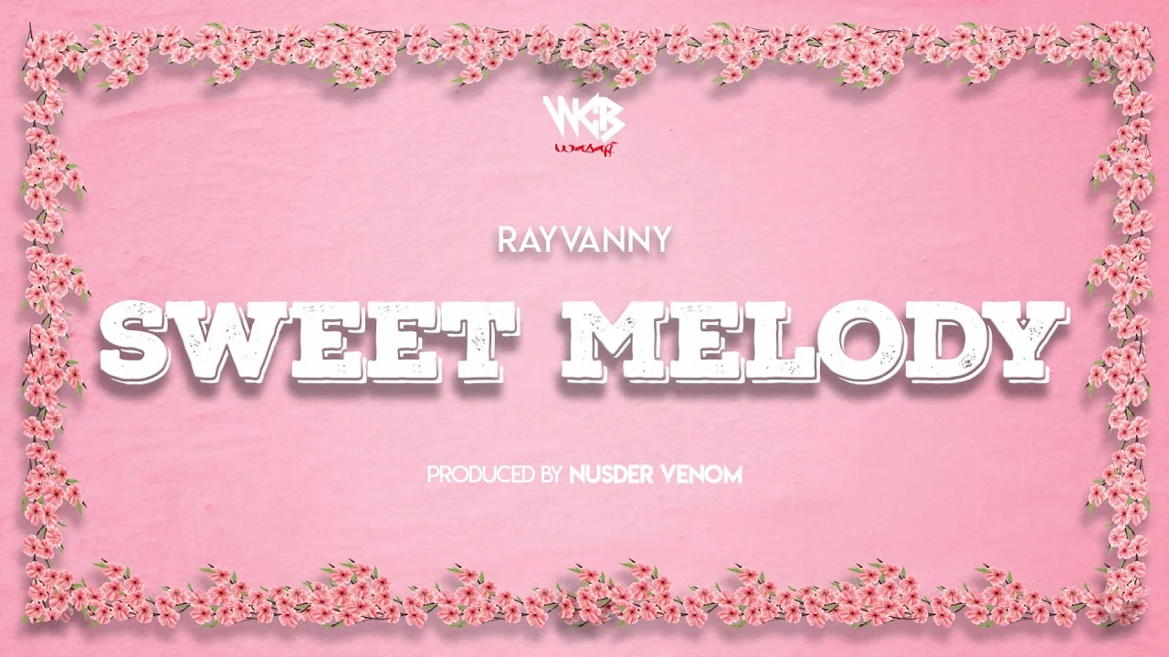 rayvanny sweet melody