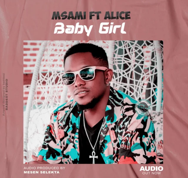 msami ft alice baby girl