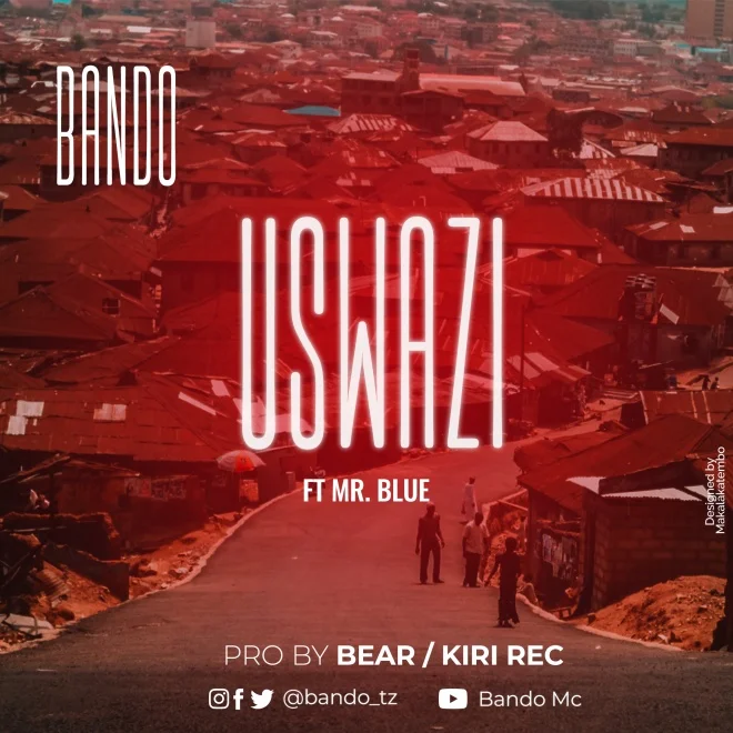 bando ft mr blue uswazi