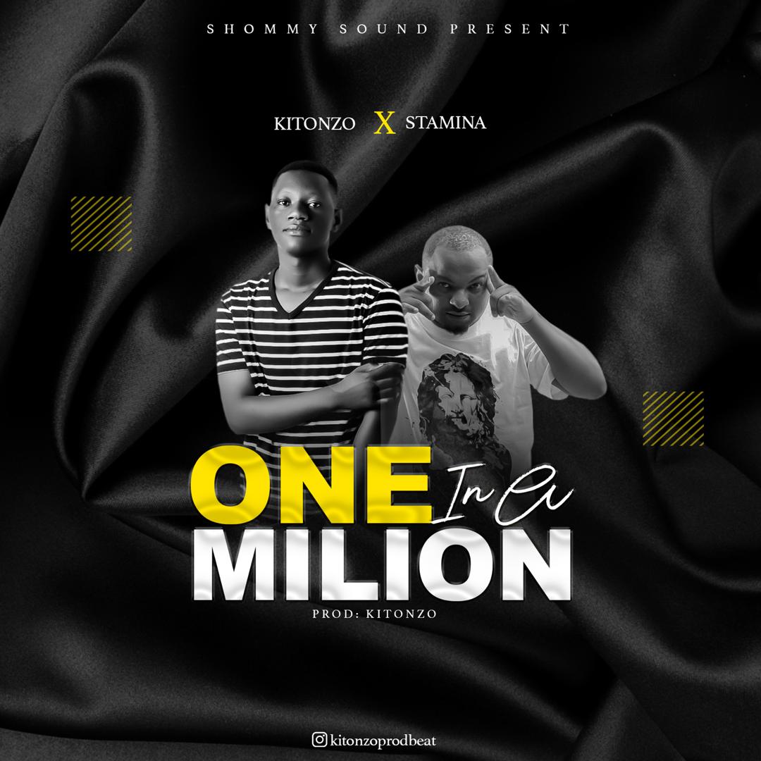 Kitonzo Ft. Stamina – One in a Million | Download mp3 Audio