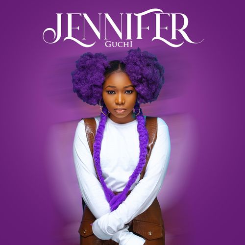 Download | Guchi – Jennifer | Mp3 Audio