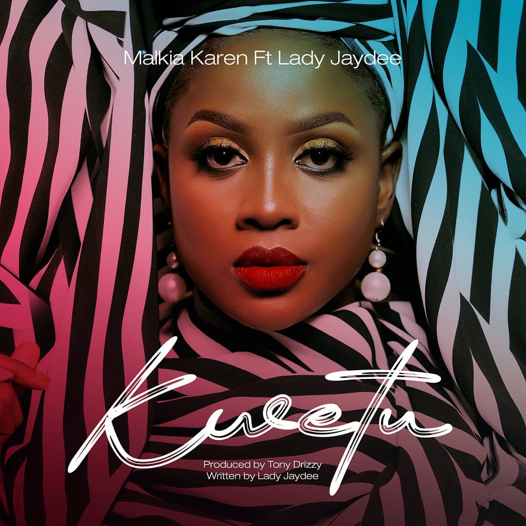 Download | Karen ft Lady Jaydee - Kwetu | Mp3 Audio