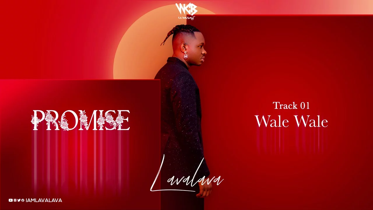 Download | Lava Lava - Wale Wale | Mp3 Audio