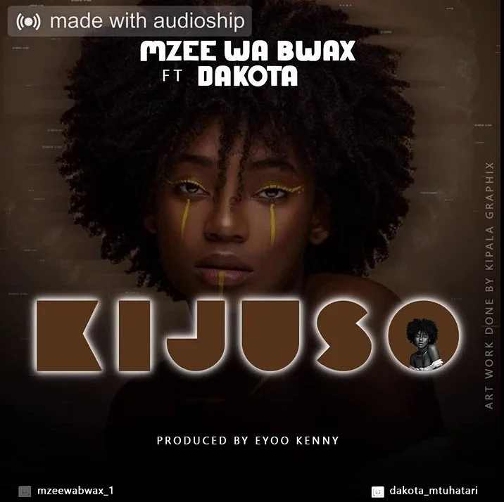 mzee wa bwax x dakota kijuso