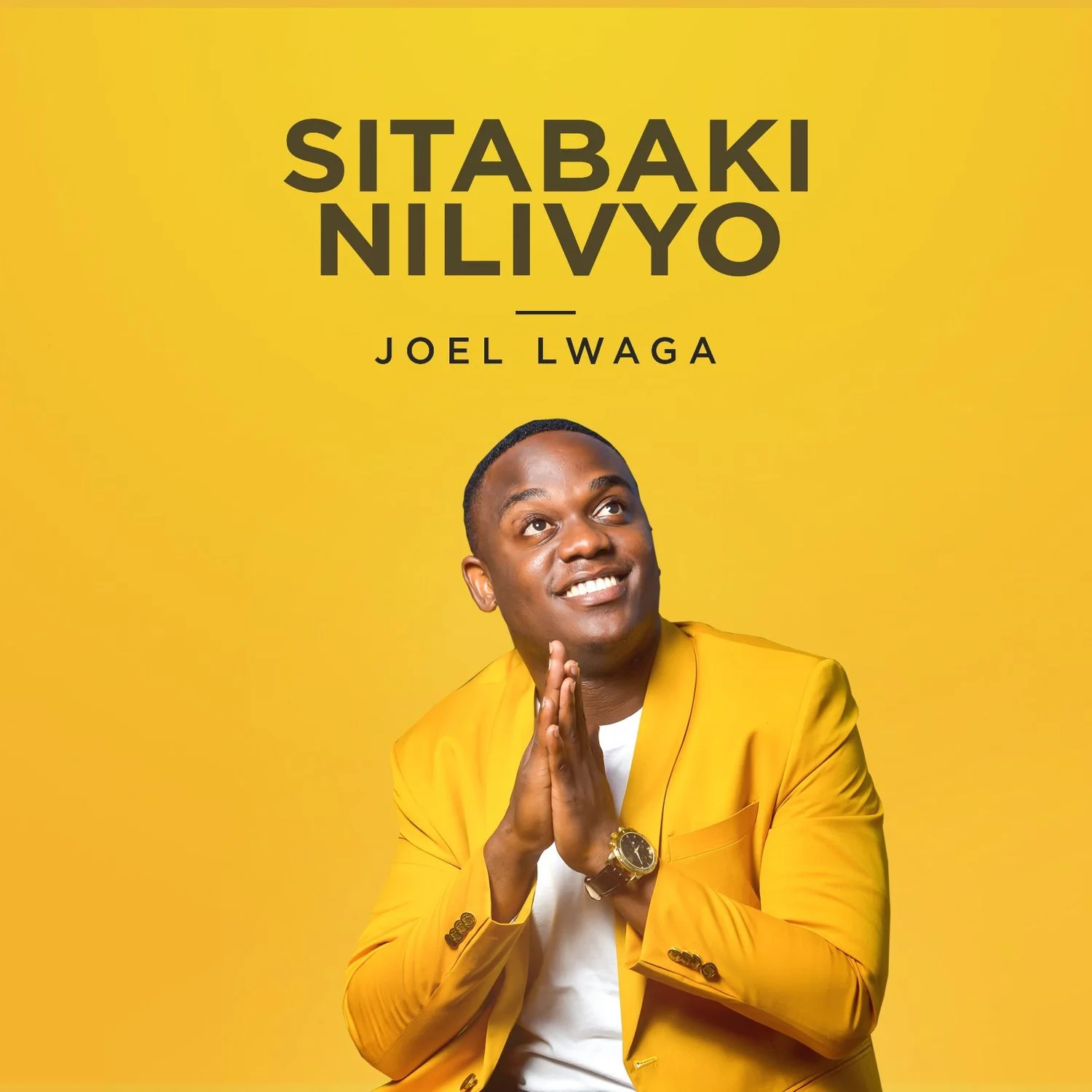 joel lwaga sitabaki nilivyo