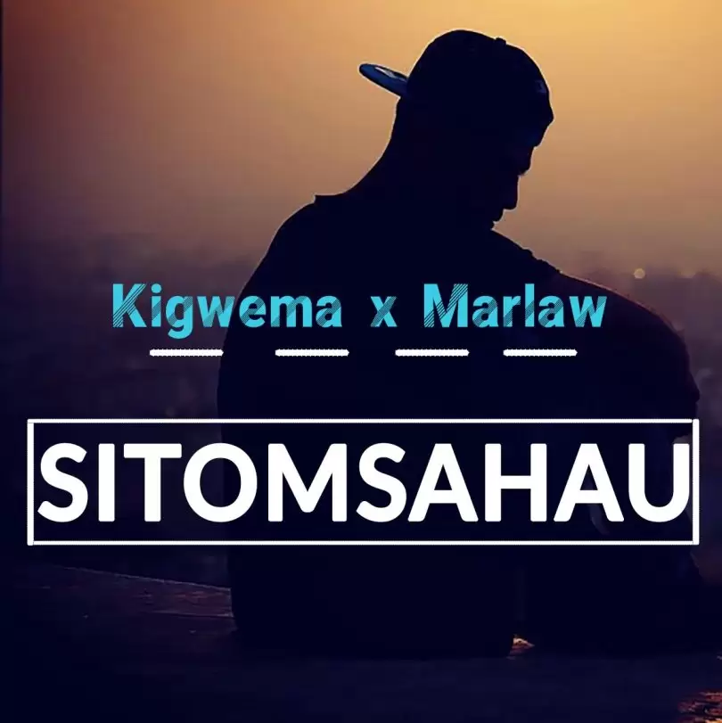 kingwema ft marlaw sitomsahau