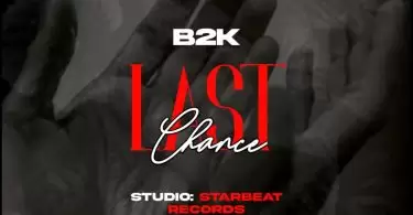 b2k last chance