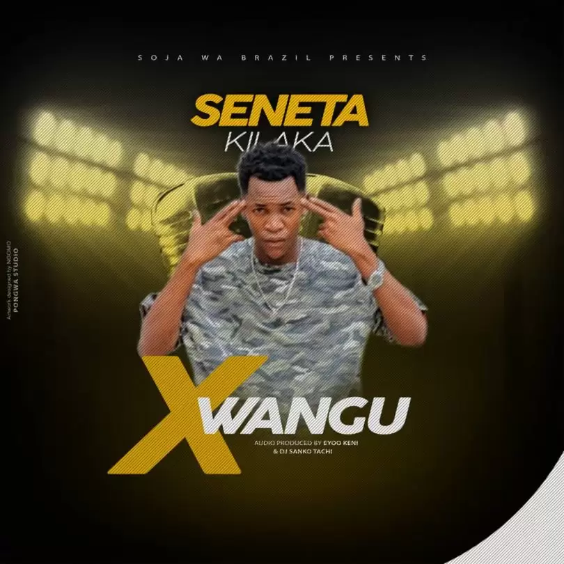 seneta kilaka x wangu