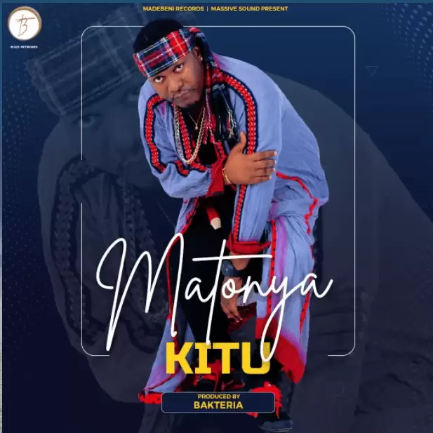 Download | Matonya - Kitu | Audio - Yinga Media