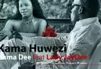 rama dee ft lady jaydee kama huwezi