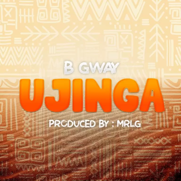 b gway ujinga