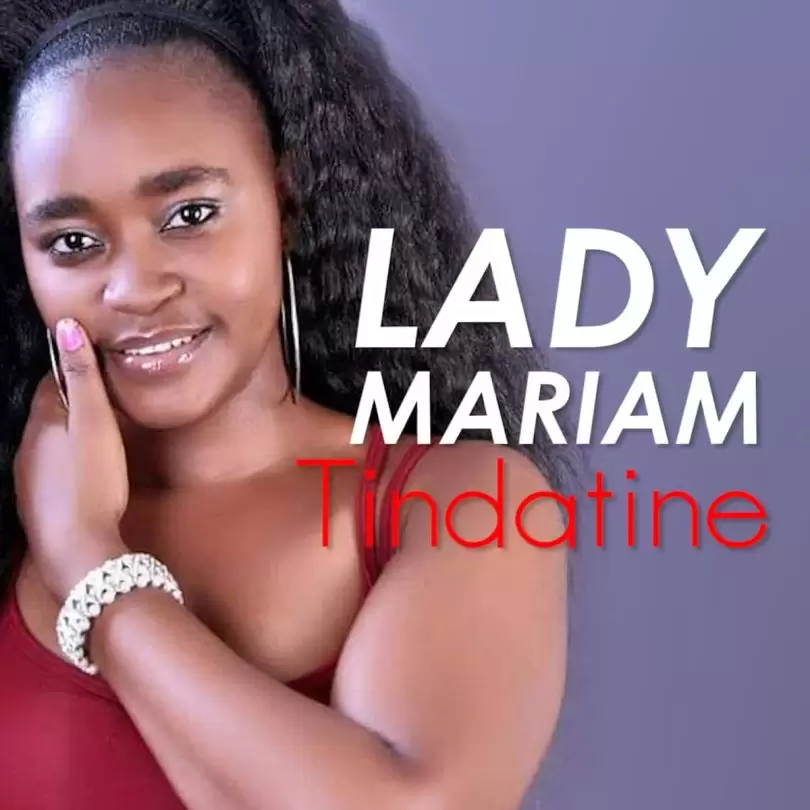 lady mariam tinda tine