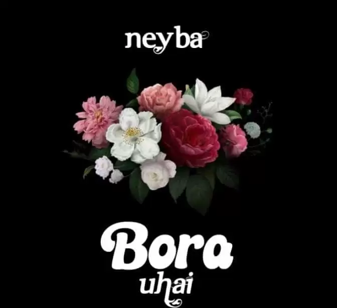 neyba bora uhai