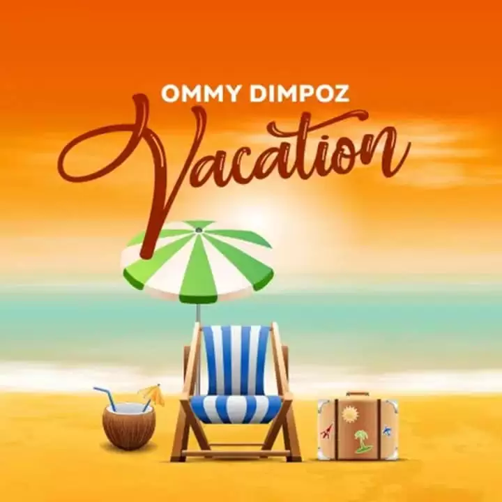 Ommy Dimpoz Vacation