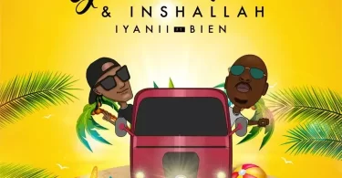 iyanii ft bien good vibes and inshallah