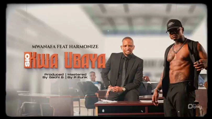 mwanafa ft harmonize sio kwa ubaya