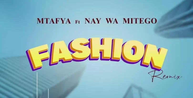 Mtafya fashioon remix