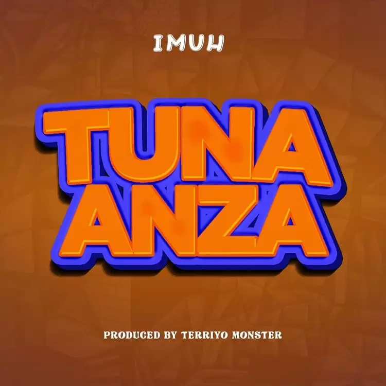 imuh tunaanza