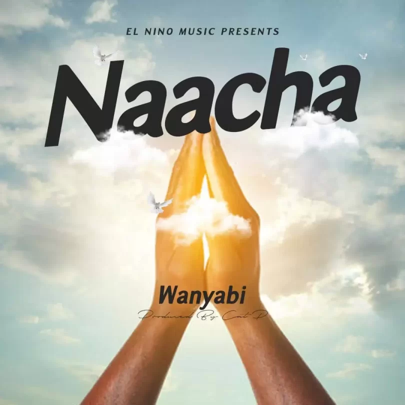 wanyabi naacha