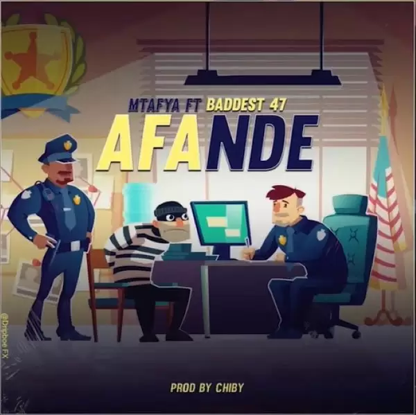 mtafya ft baddest afande