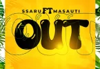 ssaru ft masauti out