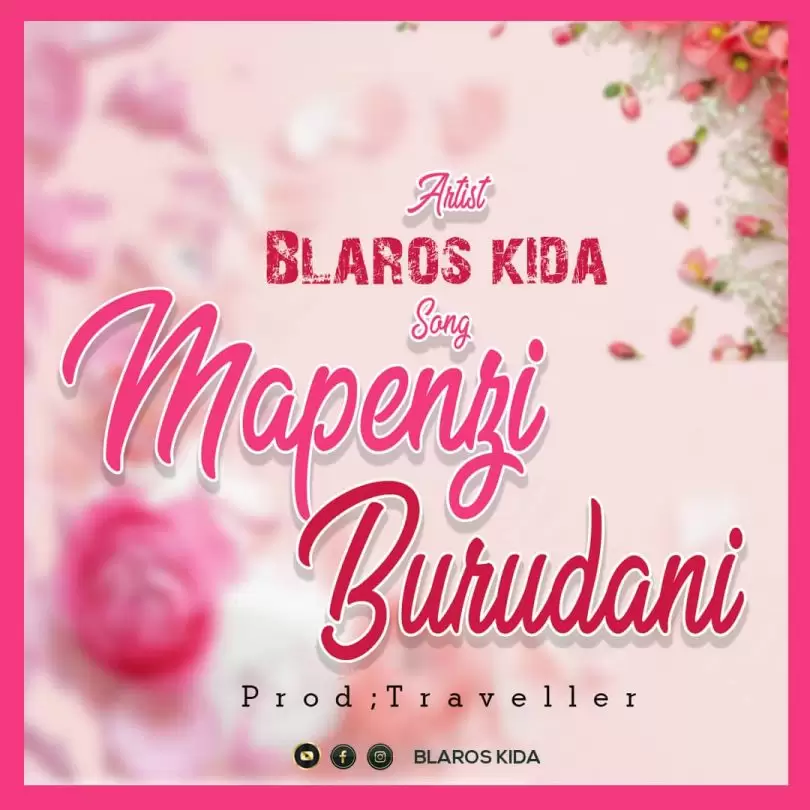 blaros kida mapenzi burudani