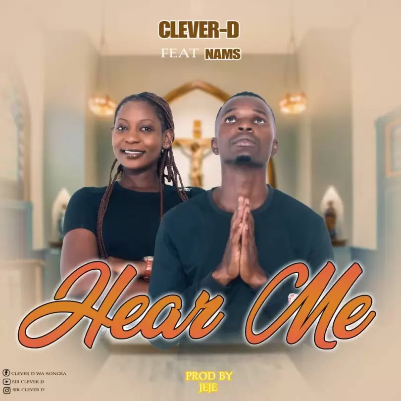 clever d ft nams hear me